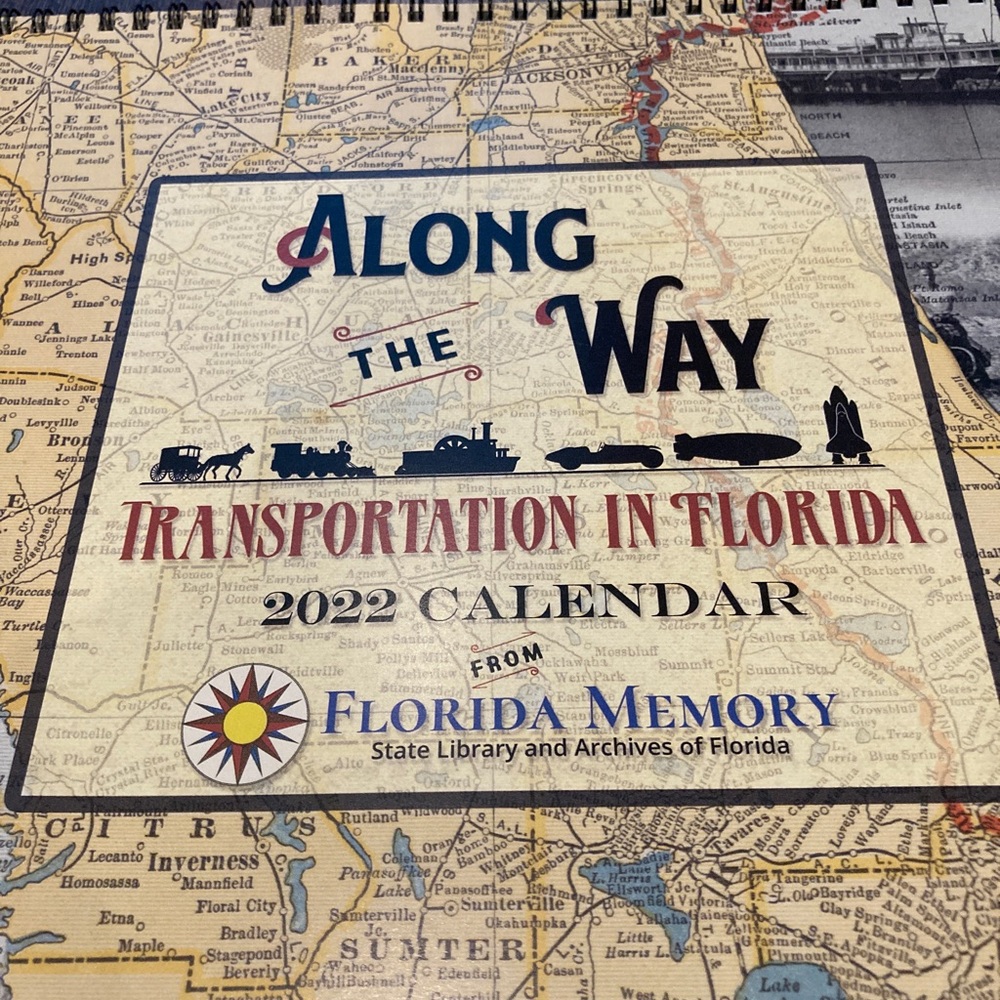 Along the Way Transportation Florida 2022 Calendar & Postcards Florida Archives
